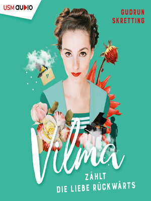 cover image of Vilma zählt die Liebe rückwärts